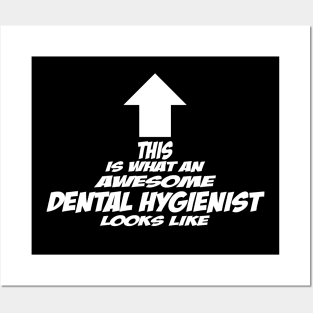 awesome dental hygienist Posters and Art